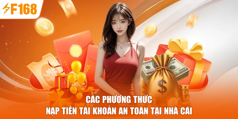 Các phương thức nạp tiền tài khoản an toàn tại nhà cái
