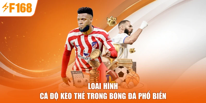 Loại hình cá độ kèo thẻ trong bóng đá phổ biến